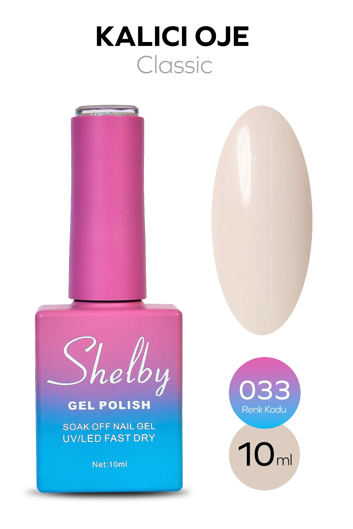 SHELBY 10 ML. A033 KALICI OJE