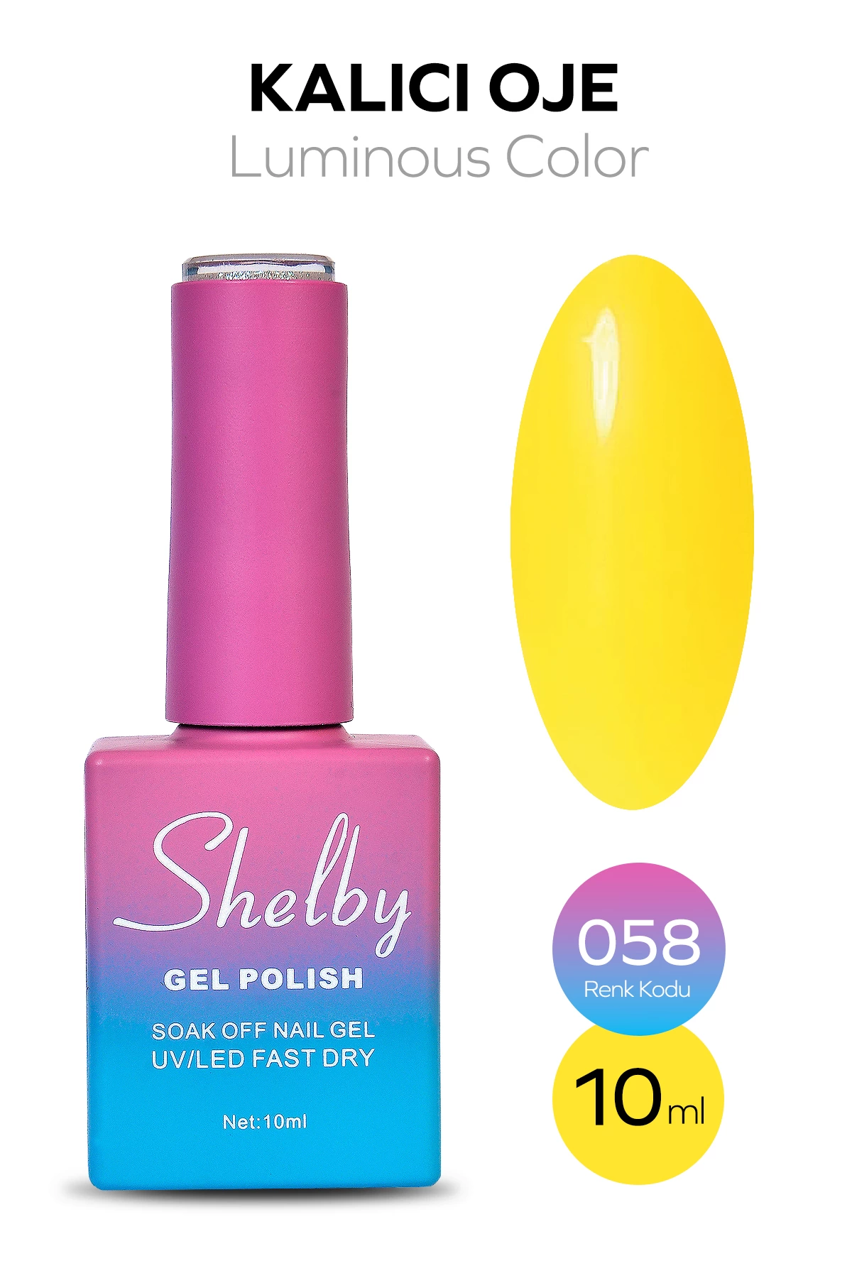 SHELBY 10 ML. A058 LUMINOUS PARLAK KALICI OJE