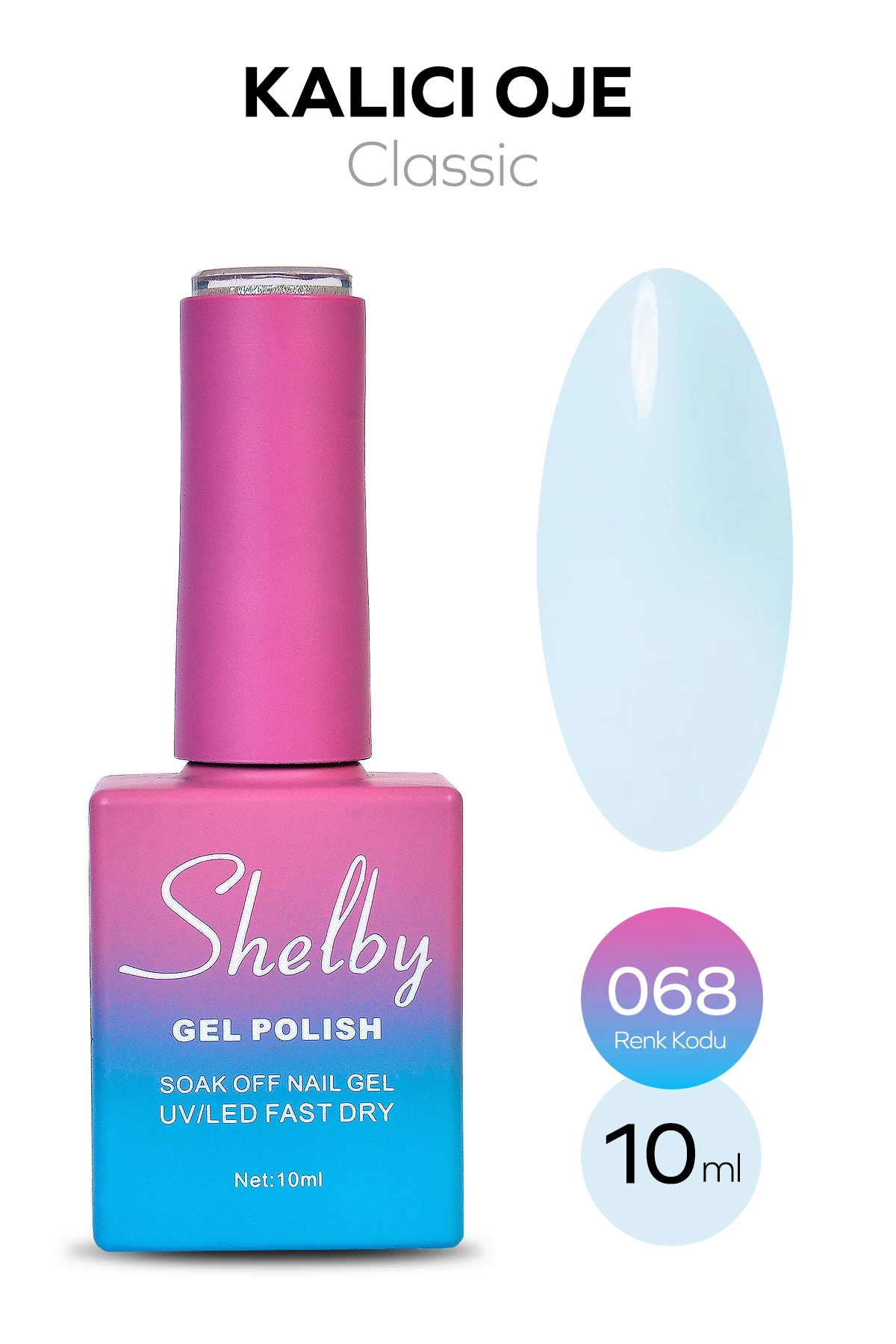 SHELBY 10 ML. A068 KALICI OJE
