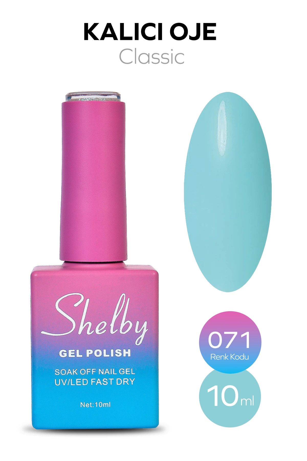 SHELBY 10 ML. A071 KALICI OJE