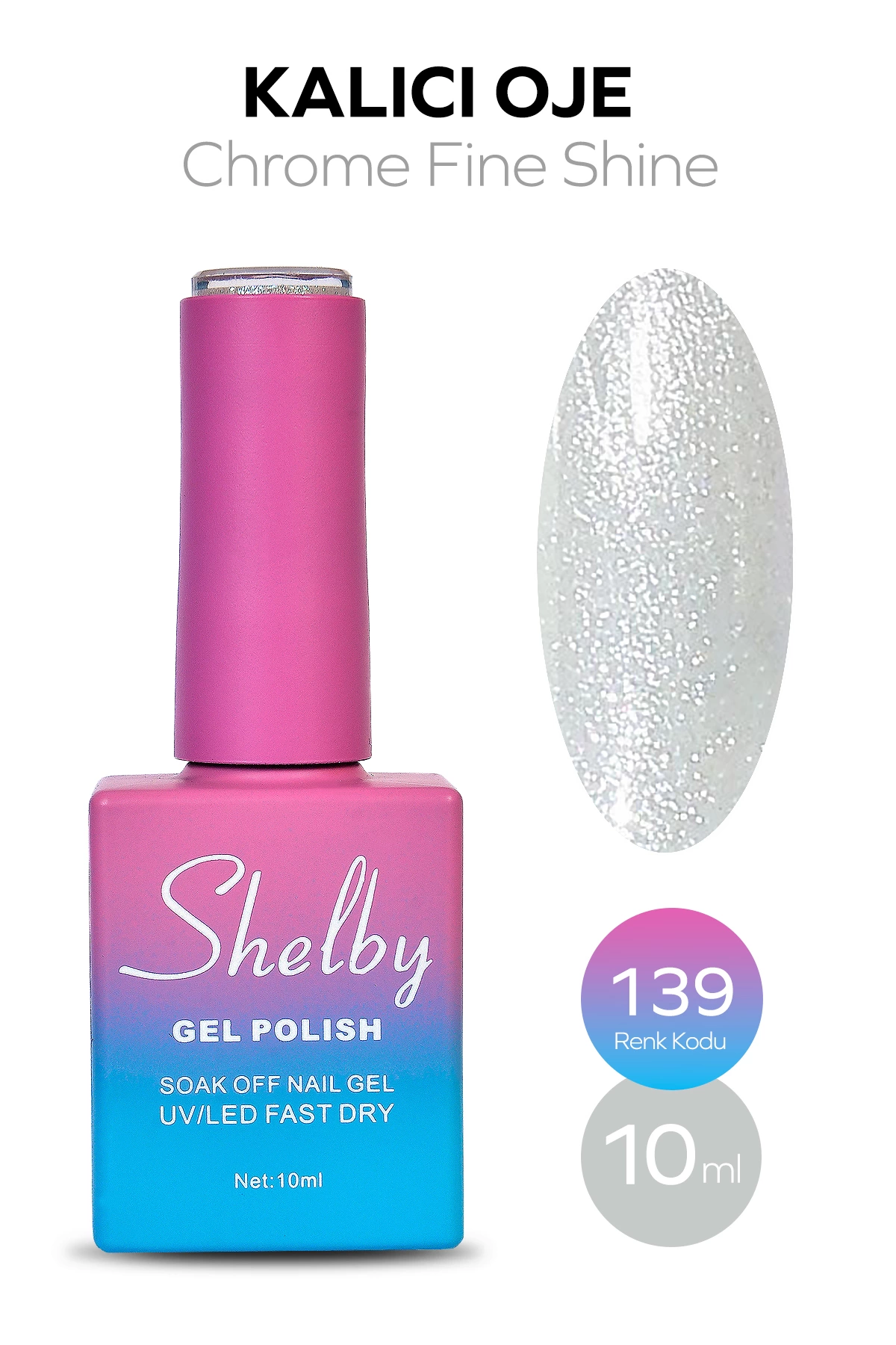 SHELBY 10 ML. A139 İNCİ TOZU KROM KALICI OJE
