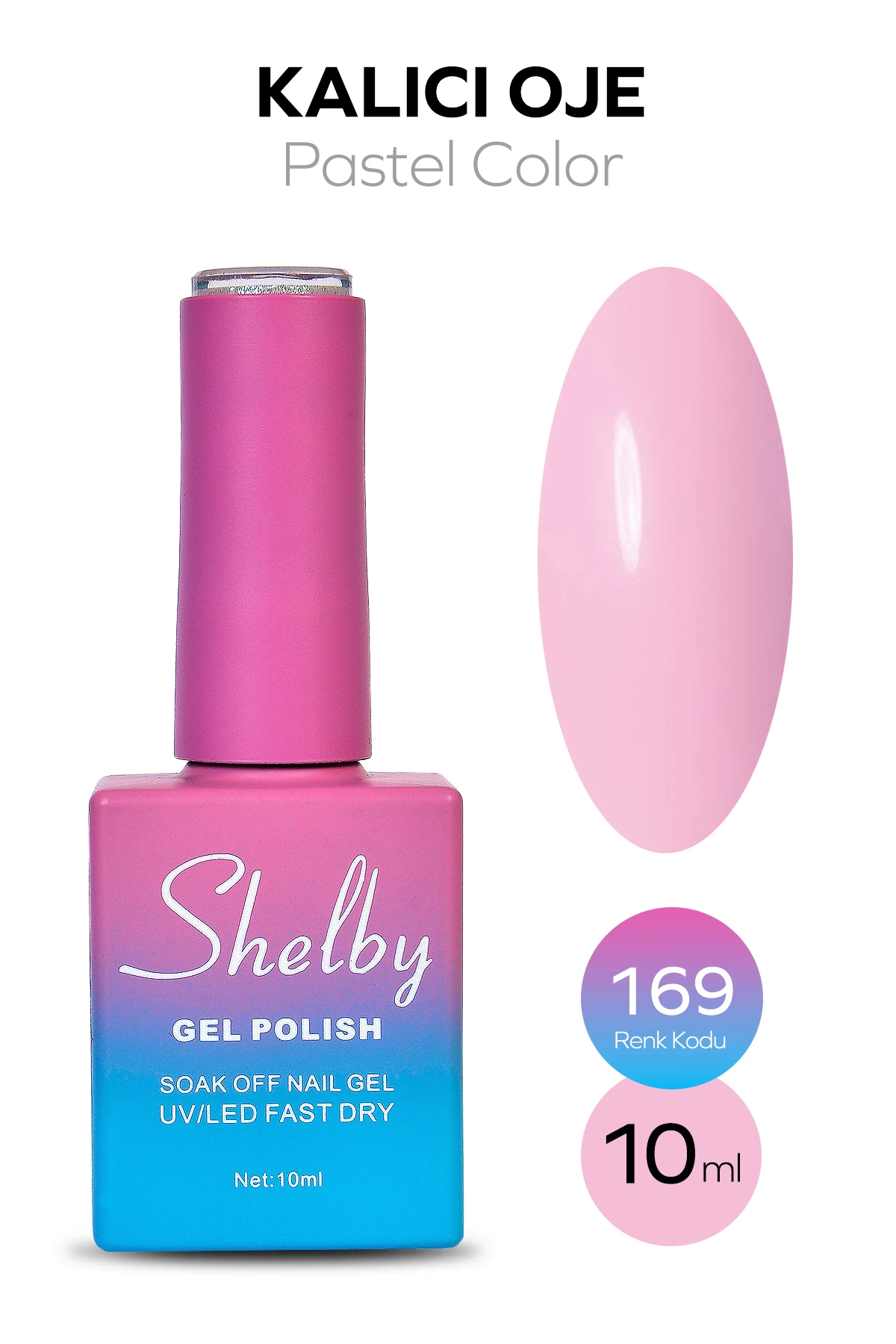 SHELBY 10 ML. A169 PASTEL RENK KALICI OJE