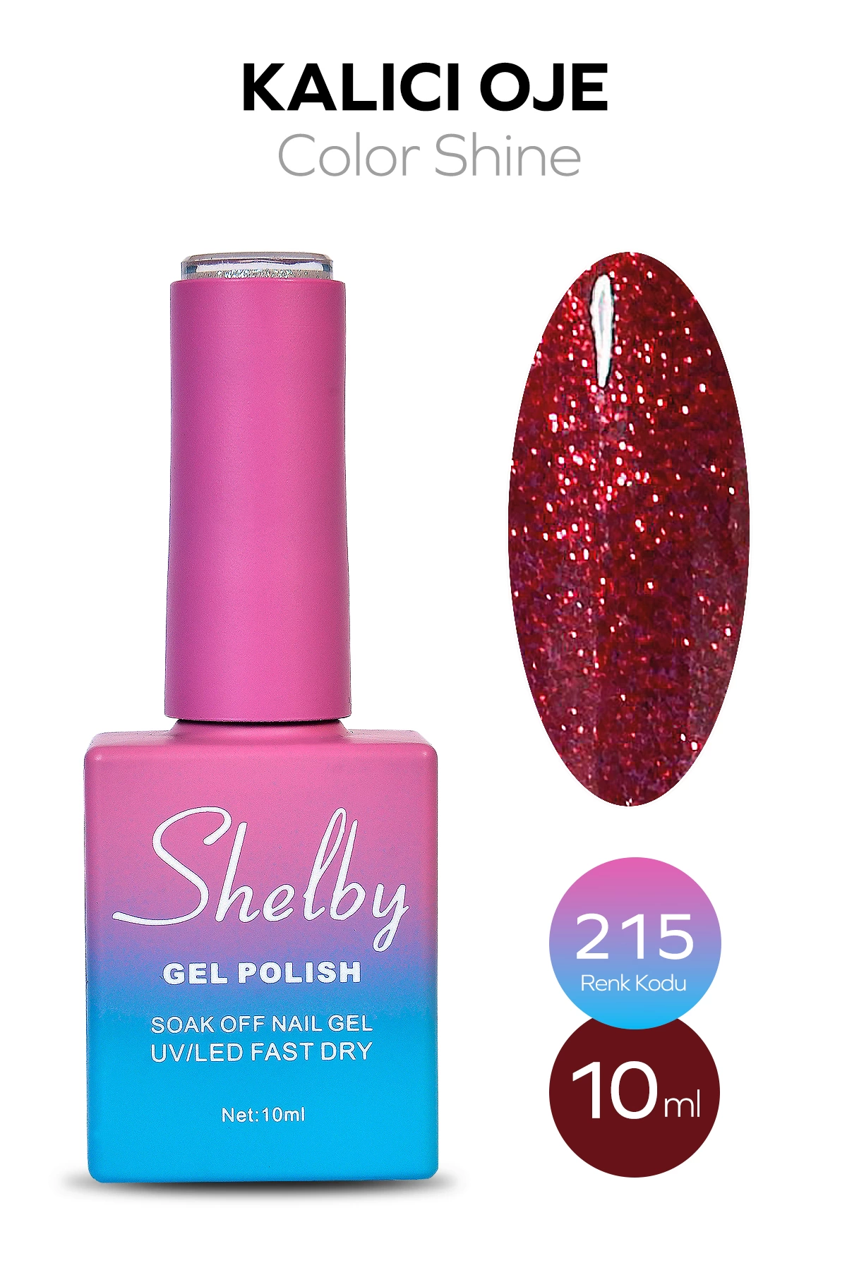 SHELBY 10 ML. A215 IŞILTILI RENKLİ KALICI OJE
