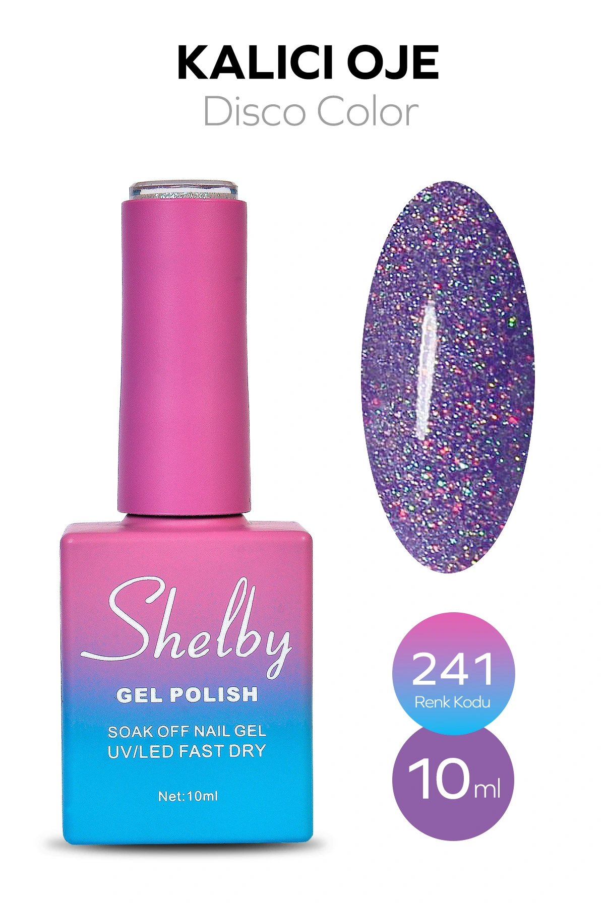 SHELBY 10 ML. A241 DİSKO KALICI OJE