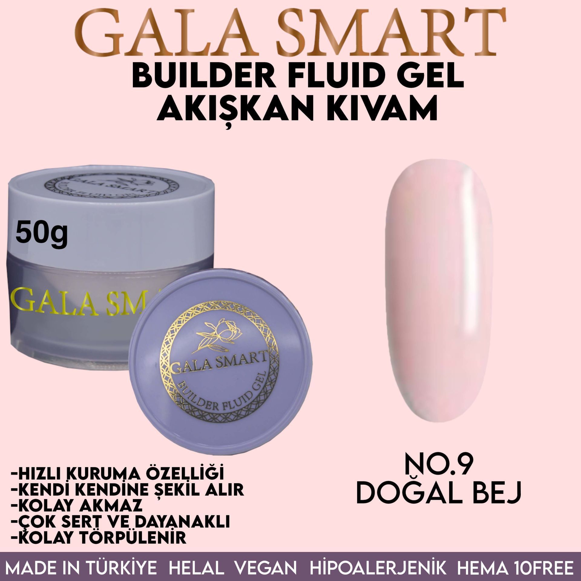 GALA SMART - BUİLDER FLUİD GEL 50G - NO:9
