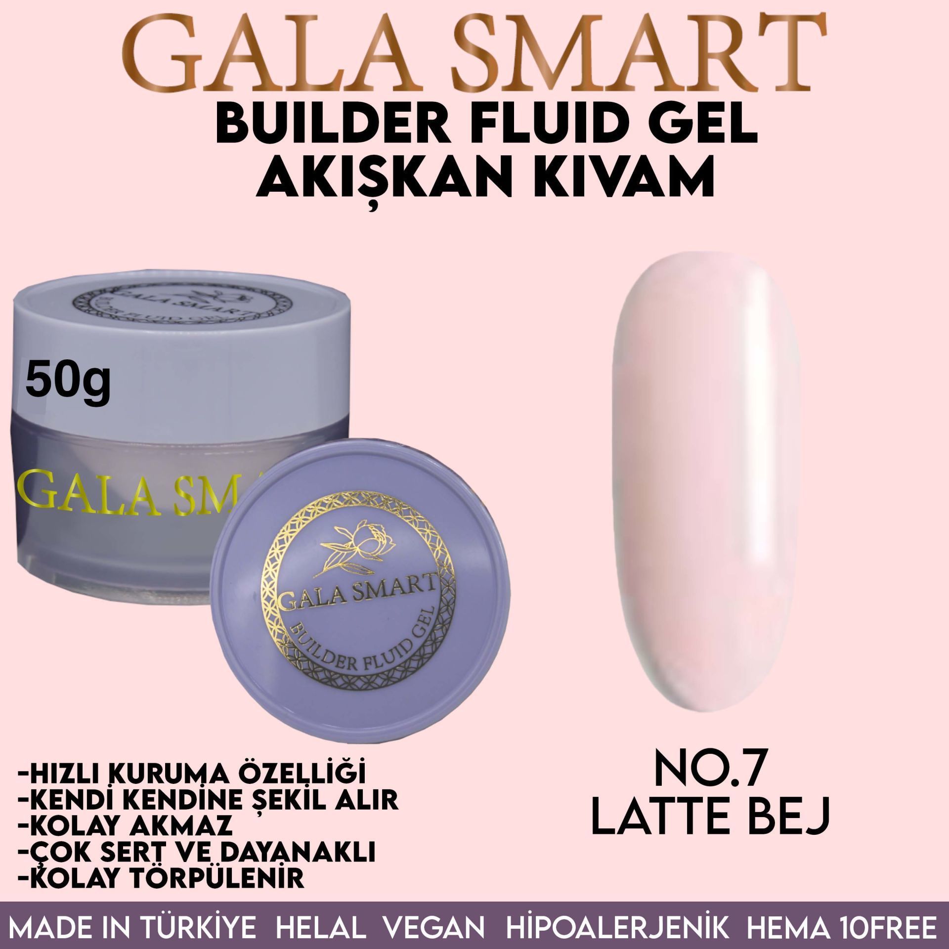 GALA SMART - BUİLDER FLUİD GEL 50G - NO:7