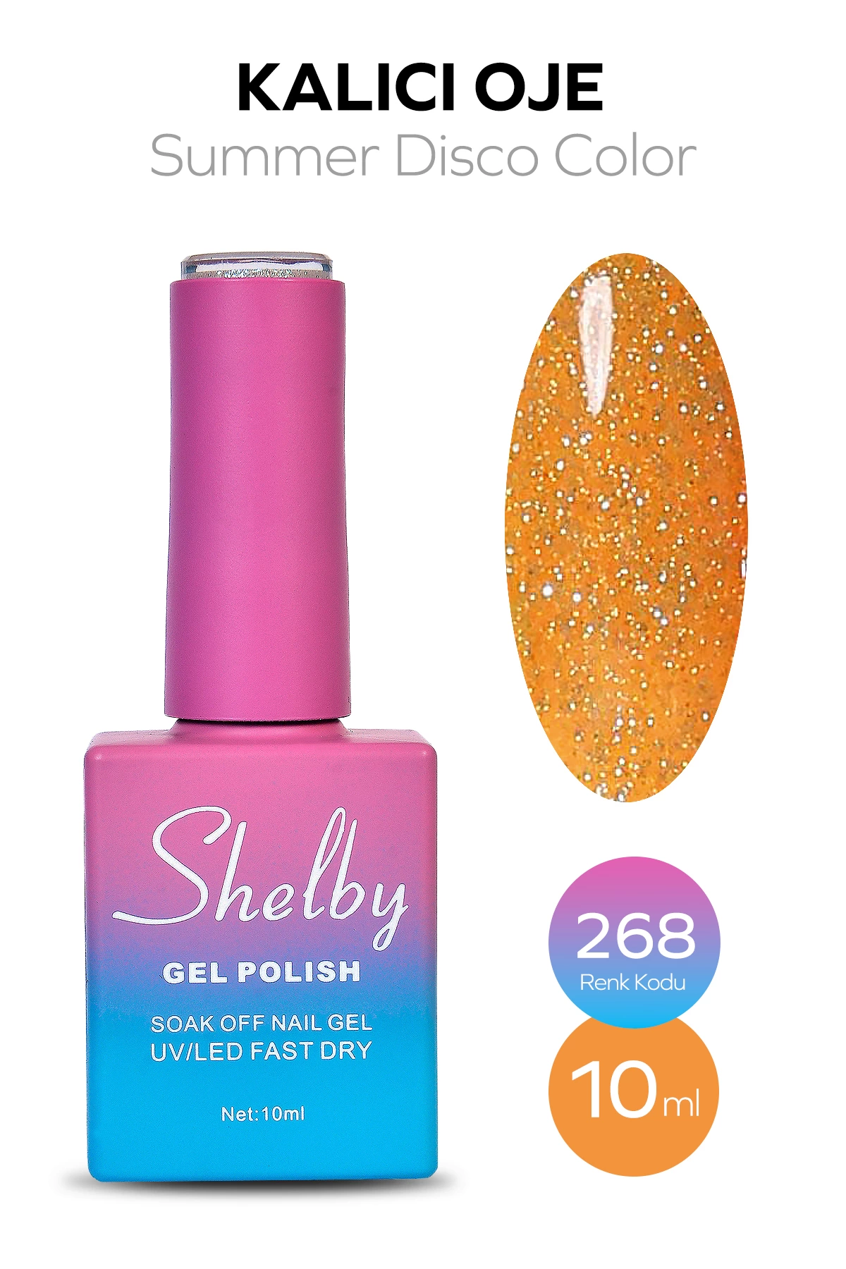 SHELBY 10 ML. A268 DİSKO YAZ RENK KALICI OJE