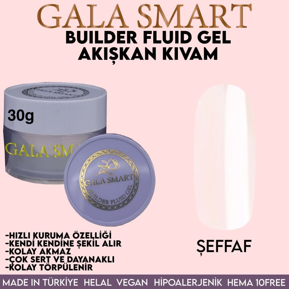 GALA SMART - BUİLDER FLUİD GEL 30G - ŞEFFAF