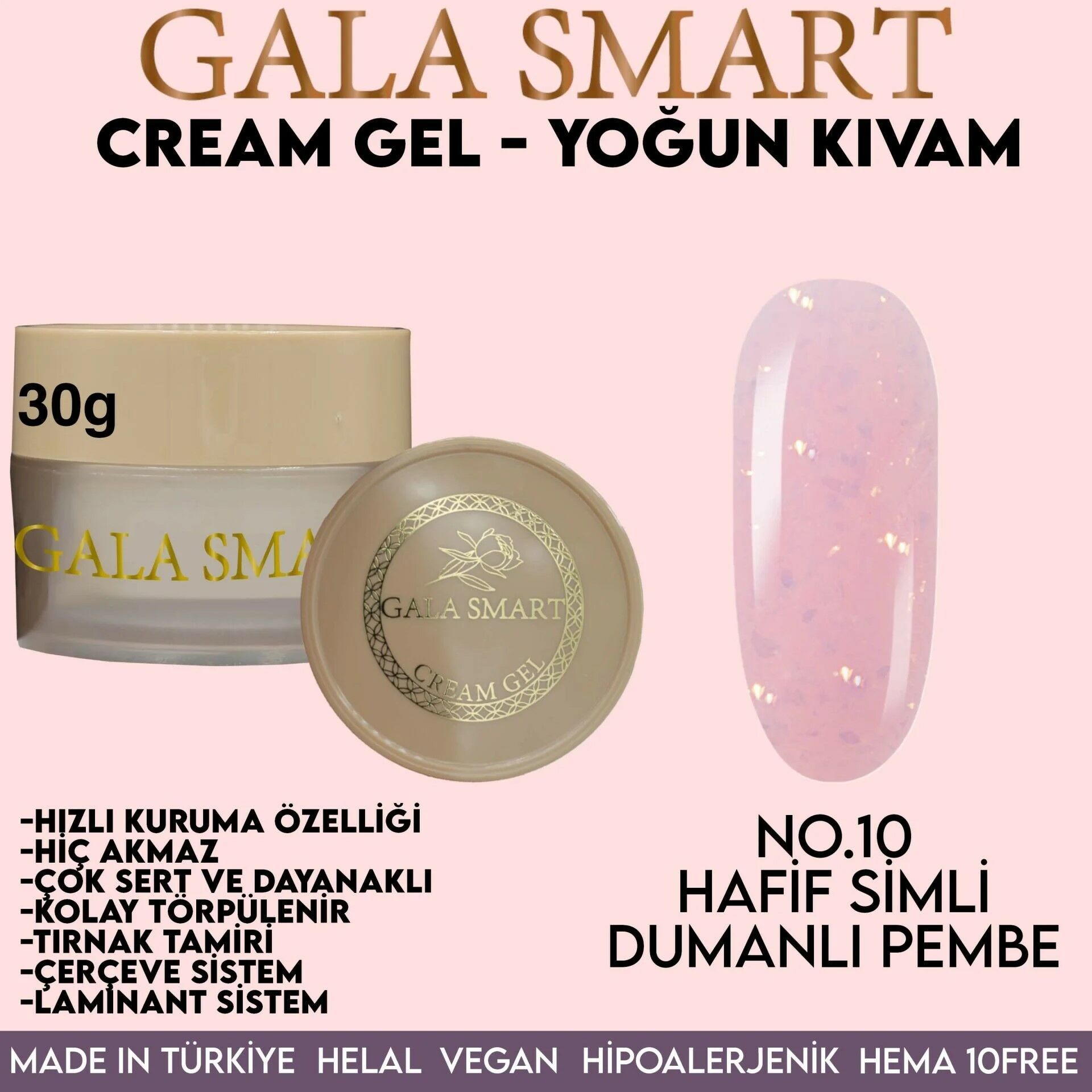 GALA SMART - CREAM GEL 30GR NO:10