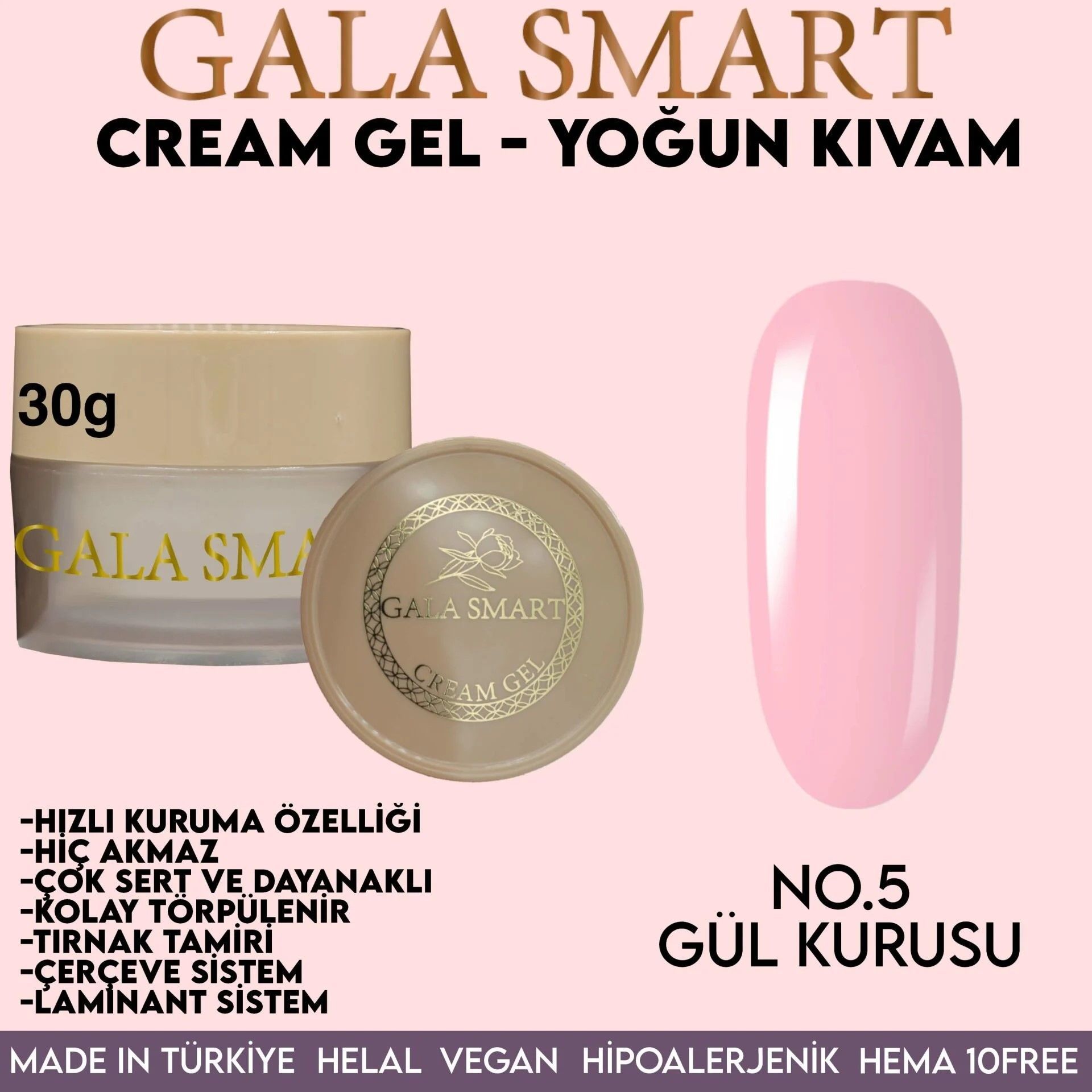 GALA SMART - CREAM GEL 30GR NO:5