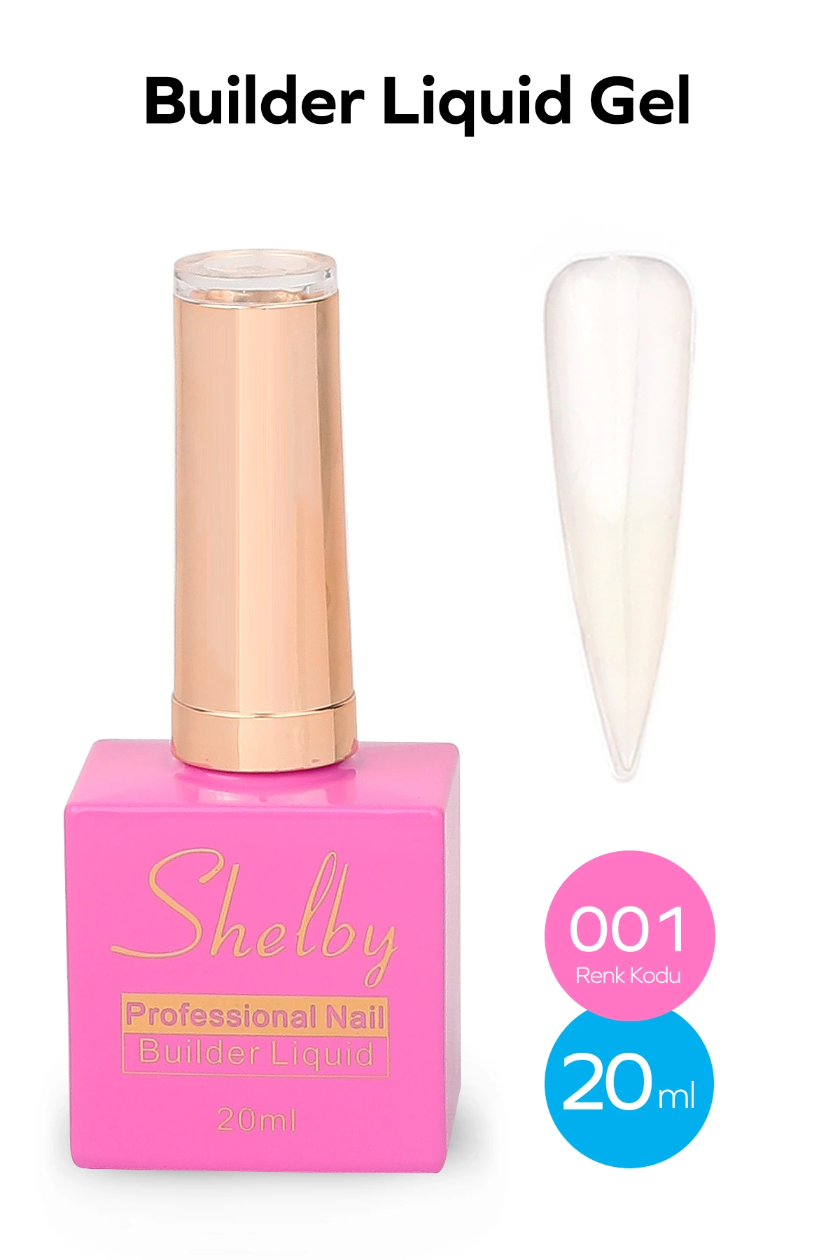 SHELBY 01 - 20 ML.SIVI  BUILDER GEL