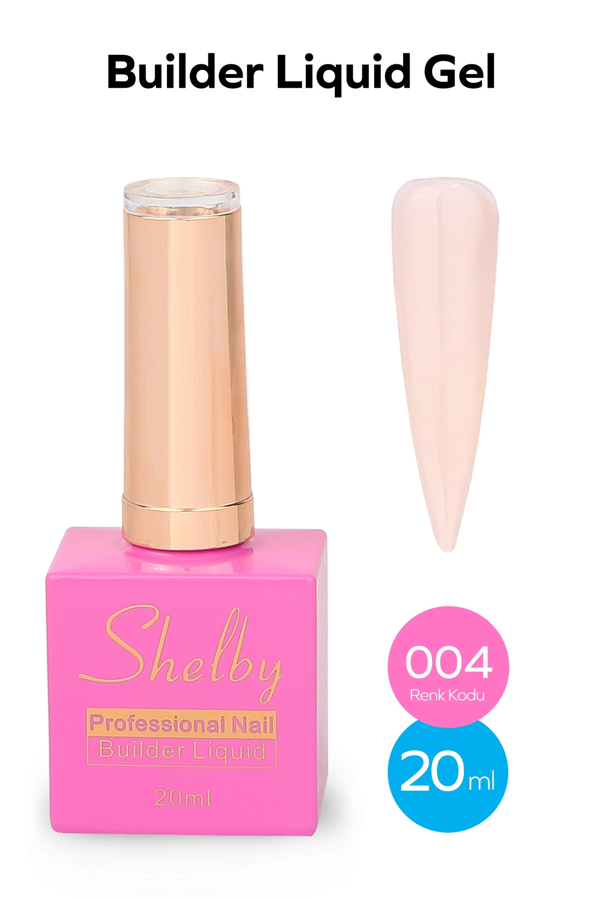 SHELBY 04 -20 ML.SIVI  BUILDER GEL