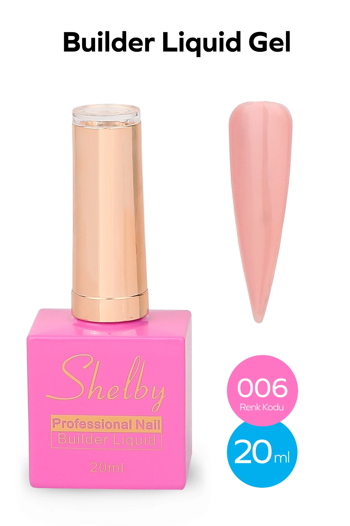 SHELBY 06 -20 ML.SIVI  BUILDER GEL